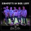 Konfetti in der Luff - Single