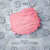 Hello Kittie - Single album lyrics, reviews, download