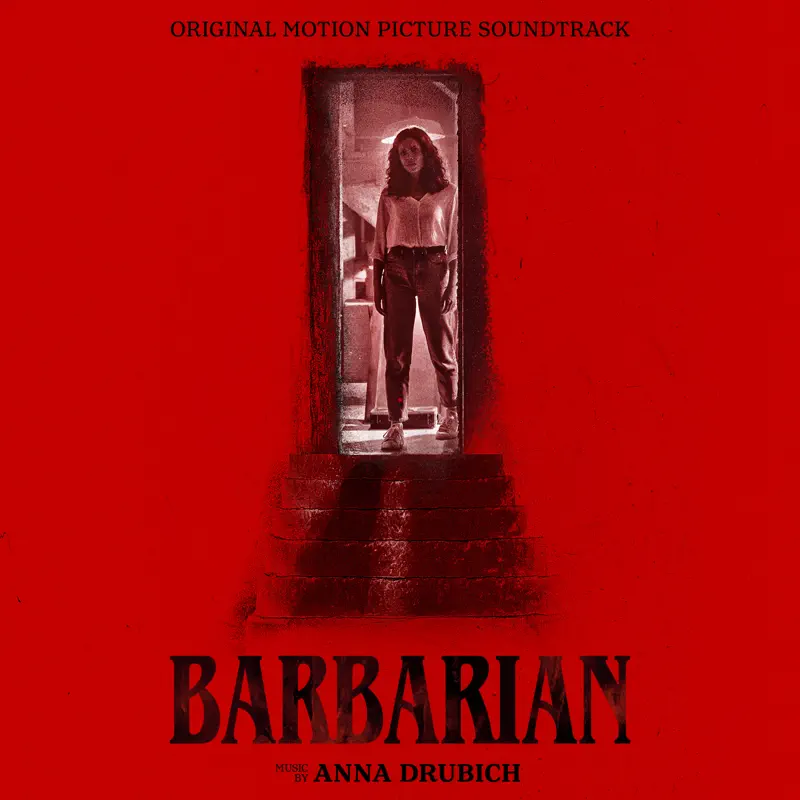 Anna Drubich - 野蛮人 Barbarian (Original Motion Picture Soundtrack) (2022) [iTunes Plus AAC M4A]-新房子
