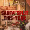 Santa Split This Year - Single album lyrics, reviews, download