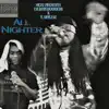 All Nighter - Single album lyrics, reviews, download