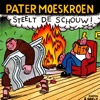 Steelt De Schouw!