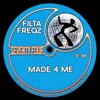 Filta Freqz - Made 4 Me