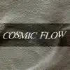 Stream & download Cosmic Flow - EP