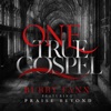 One True Gospel (feat. Praise Beyond) - Single, 2022