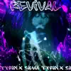 Revival (feat. TTR1PI) - Single album lyrics, reviews, download