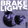 Brakelights - EP