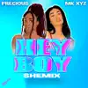 Hey Boy Shemix - Single album lyrics, reviews, download