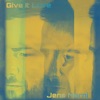 Give It Love - Single