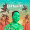 Santorini - Single album lyrics, reviews, download