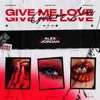 Give Me Love - Single