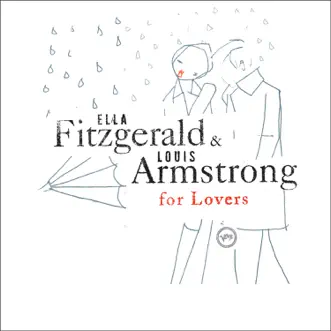 Ella & Louis for Lovers by Ella Fitzgerald & Louis Armstrong album reviews, ratings, credits