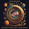 Giving Me More - Single