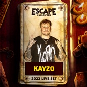 Kayzo at Escape Halloween, 2022 (DJ Mix) artwork