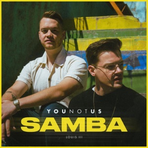 YouNotUs & Louis III - Samba - Line Dance Musique