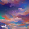 Anek - Single album lyrics, reviews, download