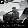 As Long As It Takes You - Single