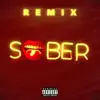 Sober (feat. Pressa) [Melih Yıldırım Remix] song lyrics
