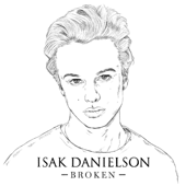 Broken - Fast Version - Isak Danielson