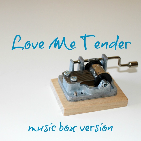 Love Me Tender