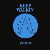Keep Walkin' artwork