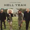 Hell Yeah - Single album lyrics, reviews, download