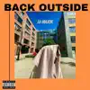 Back Outside - Single album lyrics, reviews, download