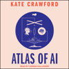 Atlas of AI - Kate Crawford