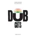 Dub Cuts album cover