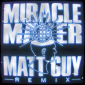 Miracle Maker (Matt Guy Remix) artwork