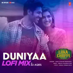 Duniyaa Lofi Mix - Single by Akhil, Dhvani Bhanushali, DJ Aqeel, Abhijit Vaghani & Bob album reviews, ratings, credits