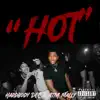 Hot (feat. Atm Mally) - Single album lyrics, reviews, download