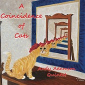 Andy Adamson Quintet - A Coincidence of Cats