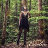 Caroline - Single