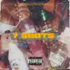 7 Shots (feat. FTG & ACEGOKRZY) - Single album lyrics, reviews, download