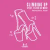 Stream & download Climbing Up (feat. Fleur De Mur)