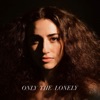 Only the Lonely - Single