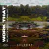 Stream & download Work That - Single