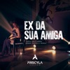 Ex da Sua Amiga - Single