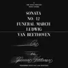 Piano Sonata No. 12 in A Flat Major, Op. 26: Funeral March - EP album lyrics, reviews, download