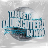 La Discoteca (DJ Nano Remix) [feat. DJ Nano] artwork