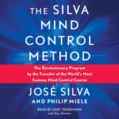 Silva Mind Control Method (Unabridged) - Jose Silva