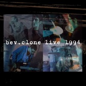 bev.clone - Wake Up (Live at Take No Prisoners, Flint, MI, 1994)