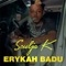 Erykah Badu - Soulja K lyrics