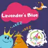 Lavender's Blue - Single album lyrics, reviews, download