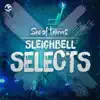 Sleighbell Selects (Original Game Soundtrack) - Single album lyrics, reviews, download