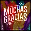Muchas Gracias - Single