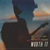 Worth It - Single (feat. Larry McCray) - Single album lyrics, reviews, download