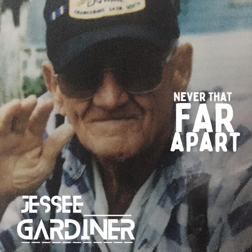 Art for Never That Far Apart by Jessee Gardiner
