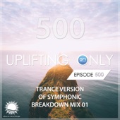 Uplifting Only 500: No-Talking DJ Mix (Trance Version of Symphonic Mix) [All Instrumental] {FULL} DJ MIX artwork